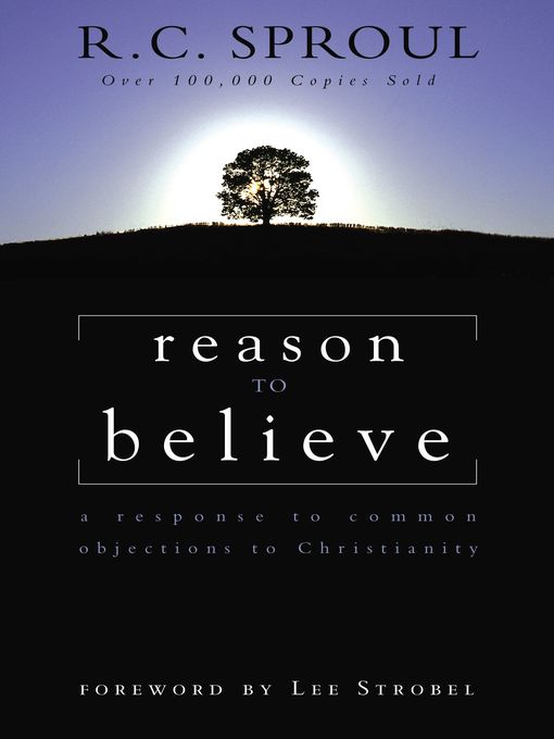 Title details for Reason to Believe by R.C. Sproul - Available